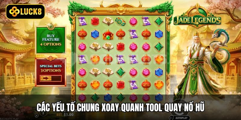 Các yếu tố chung xoay quanh tool quay nổ hũ