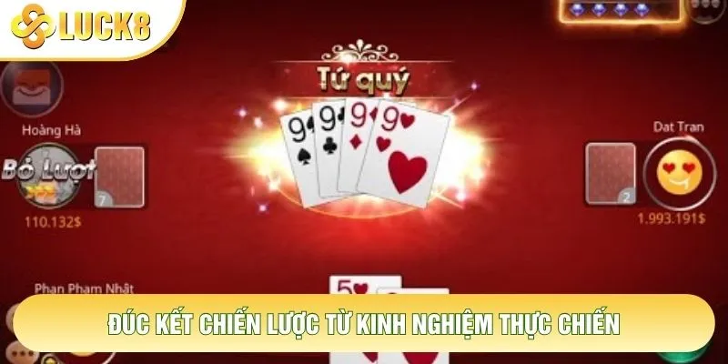 Đúc kết chiến lược từ kinh nghiệm thực chiến Đúc kết chiến lược từ kinh nghiệm thực chiến