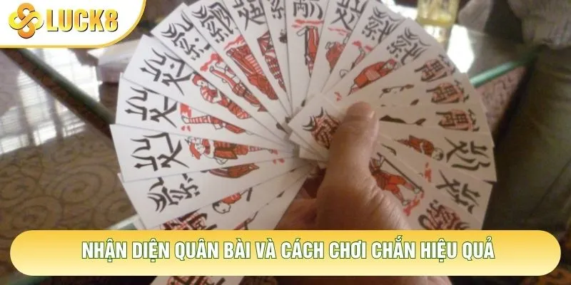 Nhận diện quân bài và cách chơi chắn hiệu quả