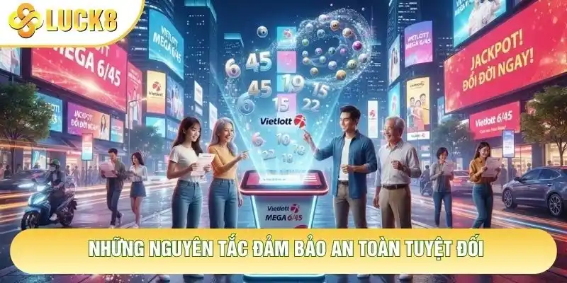Những nguyên tắc đảm bảo an toàn tuyệt đối Những nguyên tắc đảm bảo an toàn tuyệt đối