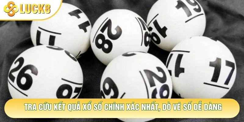 Tra Cứu Kết Quả Xổ Số Chính Xác Nhất, Dò Vé Số Dễ Dàng 1 Tra Cứu Kết Quả Xổ Số Chính Xác Nhất, Dò Vé Số Dễ Dàng