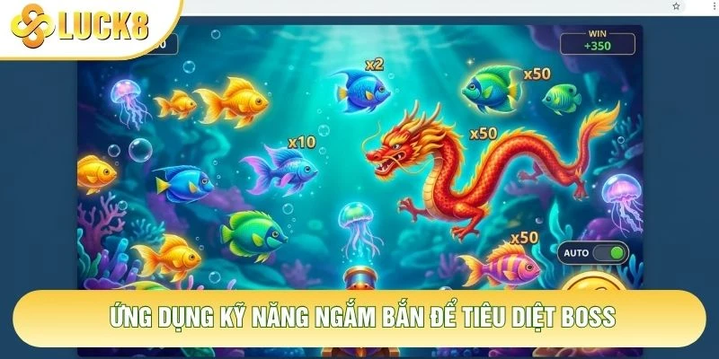Ứng dụng kỹ năng ngắm bắn để tiêu diệt boss Ứng dụng kỹ năng ngắm bắn để tiêu diệt boss