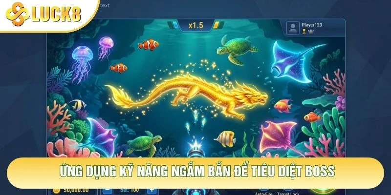 Ứng dụng kỹ năng ngắm bắn để tiêu diệt boss Ứng dụng kỹ năng ngắm bắn để tiêu diệt boss
